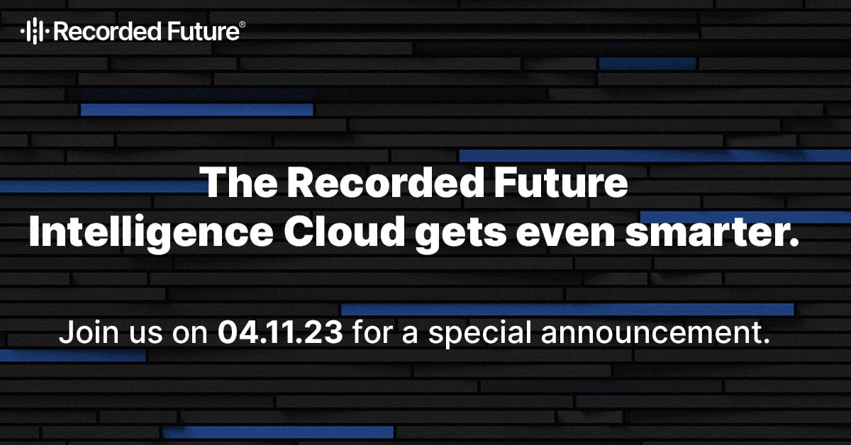 The Recorded Future Intelligence Cloud Gets Even Smarter.